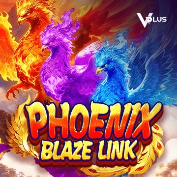Vplus : Phoenix Blaze Link - LUCKYGAMING138