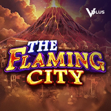 Vplus : The Flaming City - LUCKYGAMING138