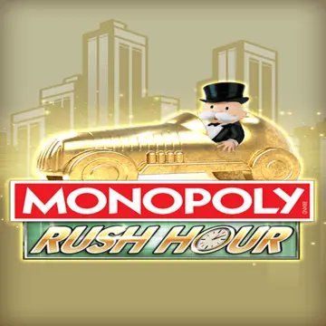 Bigtime : MONOPOLY Rush Hour - LUCKYGAMING138
