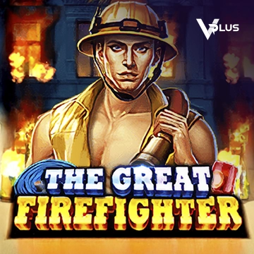 Vplus : The Great Firefighter - LUCKYGAMING138