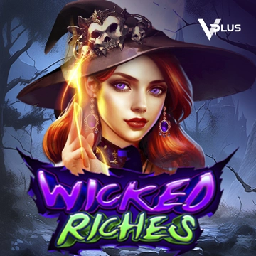 Vplus : Wicked Riches - LUCKYGAMING138