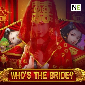 NetEnt : Whos the Bride - LUCKYGAMING138