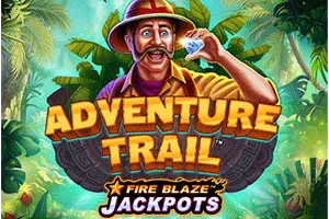 Playtech : Fire Blaze: Adventure Trail - LUCKYGAMING138