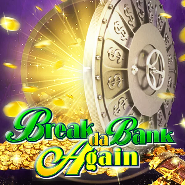 Microgaming : Break da Bank Again - LUCKYGAMING138