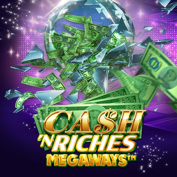 Microgaming : Cash N Riches Megaways&trade; - LUCKYGAMING138