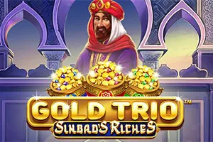 Playtech : Gold Trio: Sinbad’s Riches - LUCKYGAMING138