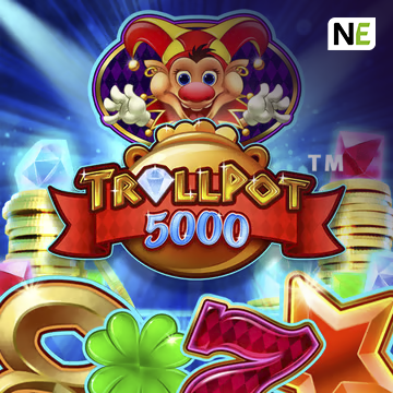 NetEnt : Trollpot 5000 - LUCKYGAMING138