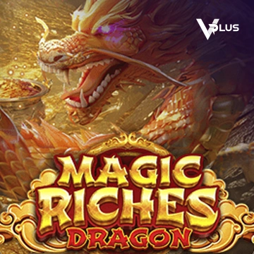 Vplus : Magic Riches Dragon - LUCKYGAMING138