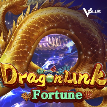 Vplus : Dragon Link Fortune - LUCKYGAMING138