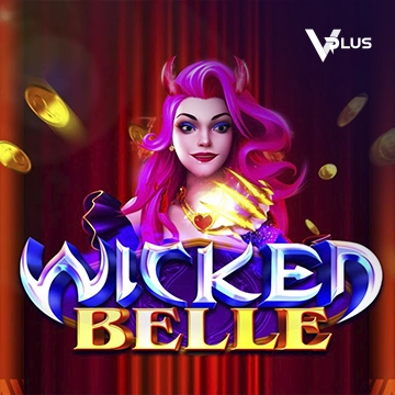 Vplus : Wicked Belle - LUCKYGAMING138