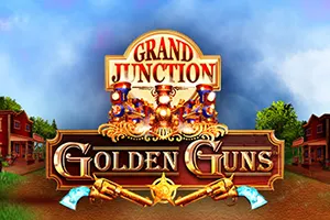 Playtech : Grand Junction: Golden Guns - LUCKYGAMING138
