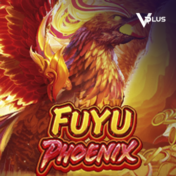 Vplus : Fuyu Phoenix - LUCKYGAMING138