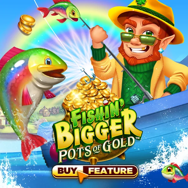 Microgaming : Fishin Bigger Pots of Gold - LUCKYGAMING138